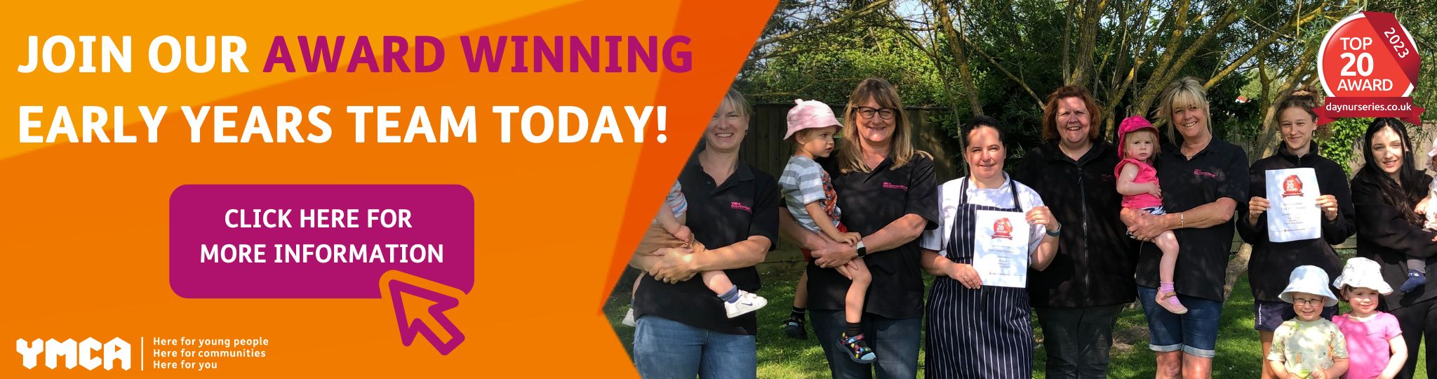 Image of nursery staff and children with large orange and pink graphic saying 'join our award winning team' with a click here button.
